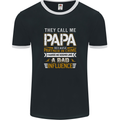 They Call Me Papa Funny Father's Day Mens Ringer T-Shirt FotL Black/White