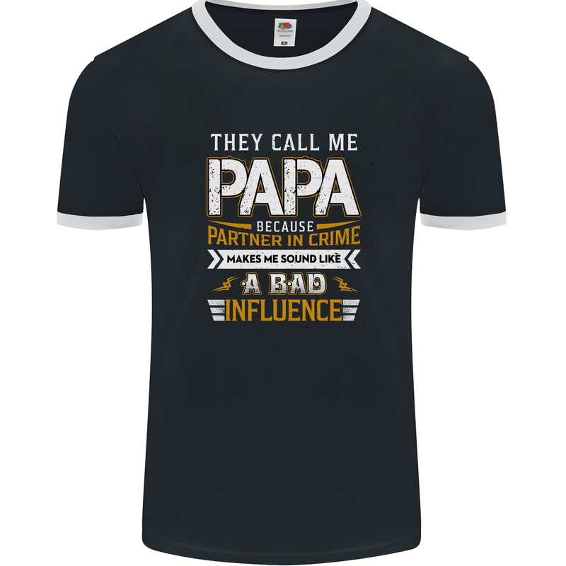 They Call Me Papa Funny Father's Day Mens Ringer T-Shirt FotL Black/White