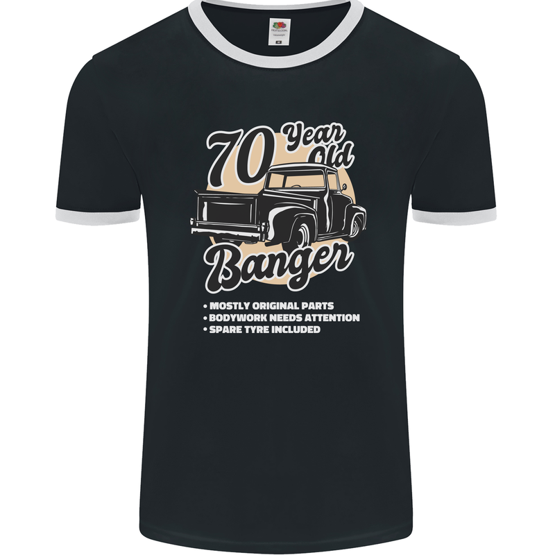 70 Year Old Banger Birthday 70th Year Old Mens Ringer T-Shirt FotL Black/White