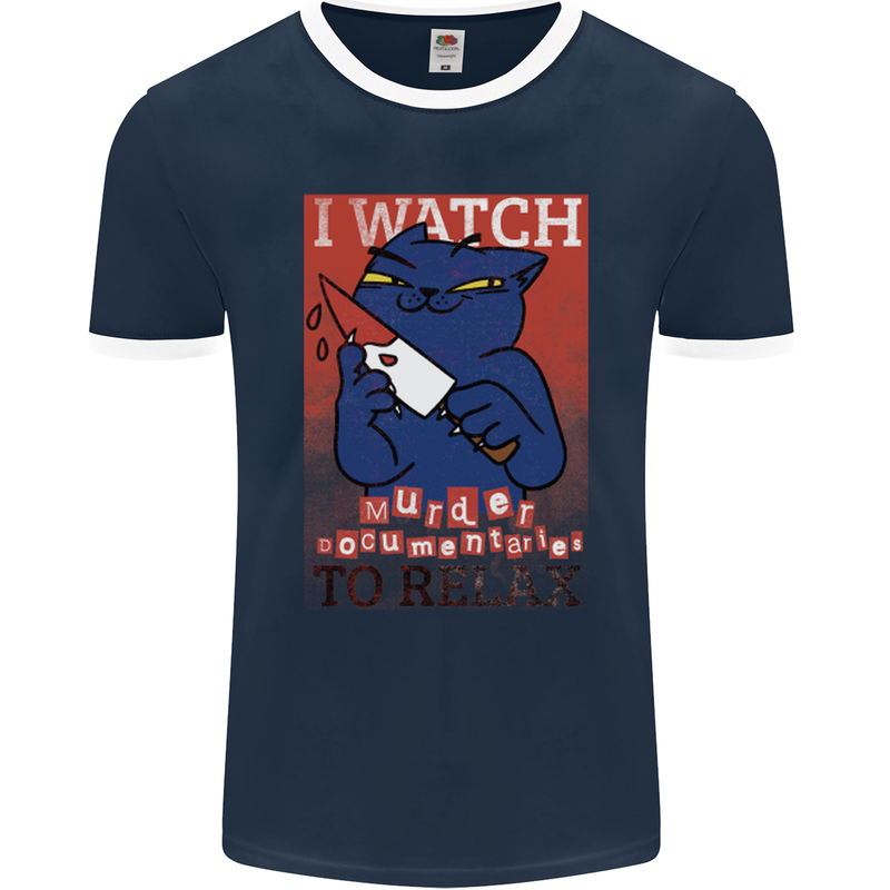 Cat I Watch Murder Documentaries to Relax Mens Ringer T-Shirt FotL Navy Blue/White