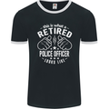 A Retired Police Officer Looks Like Mens Ringer T-Shirt FotL Black/White