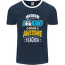 You're Looking at an Awesome Teacher Mens Ringer T-Shirt FotL Navy Blue/White