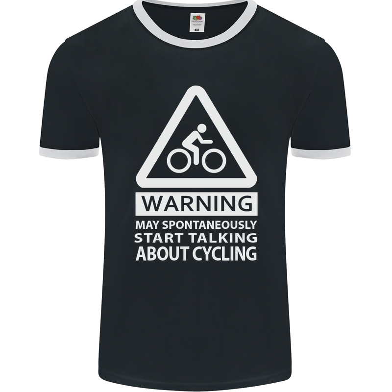 May Start Talking About Cycling Cyclist Mens Ringer T-Shirt FotL Black/White