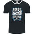 You're Looking at an Awesome Dad Mens Ringer T-Shirt FotL Black/White