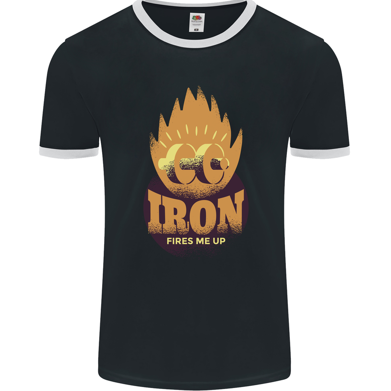 Iron Fires Me Up Gym Bodybuilding Mens Ringer T-Shirt FotL Black/White