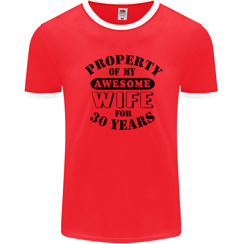 30th Wedding Anniversary 30 Year Funny Wife Mens Ringer T-Shirt Red/White