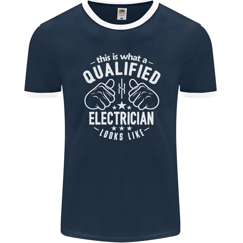 This Is What a Qualified Electrician Looks Like Mens Ringer T-Shirt FotL Navy Blue/White