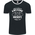 This Is What an Awesome Midwife Looks Like Mens Ringer T-Shirt FotL Black/White