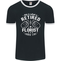 This Is What a Retired Florist Looks Like Mens Ringer T-Shirt FotL Black/White