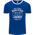 A Qualified Labourer Looks Like Mens Ringer T-Shirt FotL Royal Blue/White