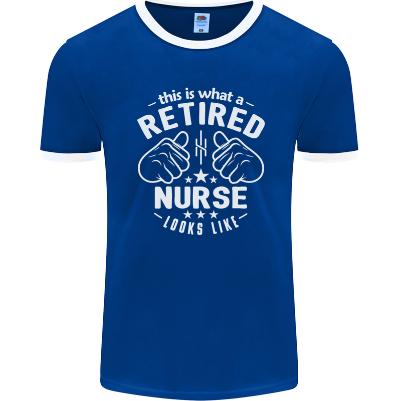 This Is What a Retired Nurse Looks Like Mens Ringer T-Shirt FotL Royal Blue/White