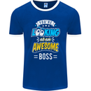You're Looking at an Awesome Boss Mens Ringer T-Shirt FotL Royal Blue/White