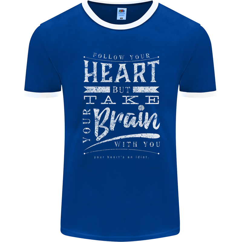 Take Your Heart With You Slogan Mens Ringer T-Shirt FotL Royal Blue/White