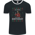 Go Jesus It's Your Birthday Funny Christmas Mens Ringer T-Shirt FotL Black/White