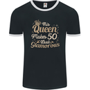 50th Birthday Queen Fifty Years Old 50 Mens Ringer T-Shirt FotL Black/White