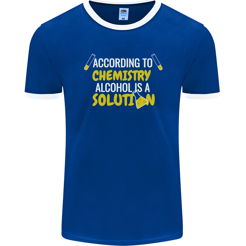 Chemistry Alcohol Is a Solution Funny Mens Ringer T-Shirt FotL Royal Blue/White