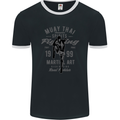 Muay Thai Fighting MMA Martial Arts Gym Mens Ringer T-Shirt FotL Black/White