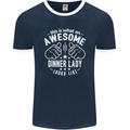 An Awesome Dinner Lady Looks Like Mens Ringer T-Shirt FotL Navy Blue/White