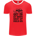 Get in Sit Down 4X4 Off Roading Road Funny Mens Ringer T-Shirt FotL Red/White