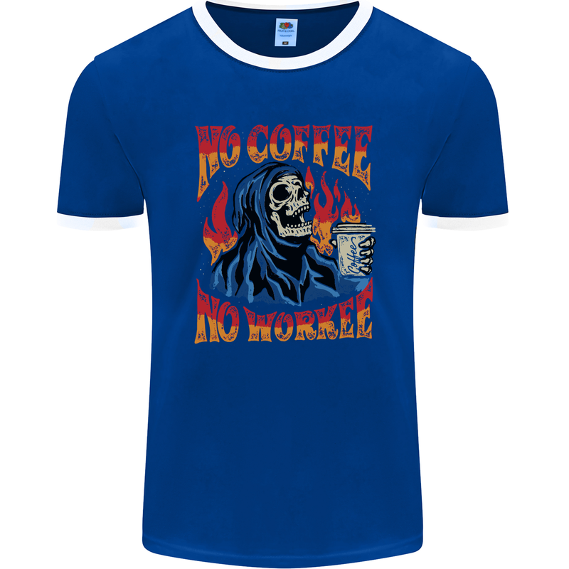 No Coffee No Work Funny Skull Grim Reaper Mens Ringer T-Shirt FotL Royal Blue/White