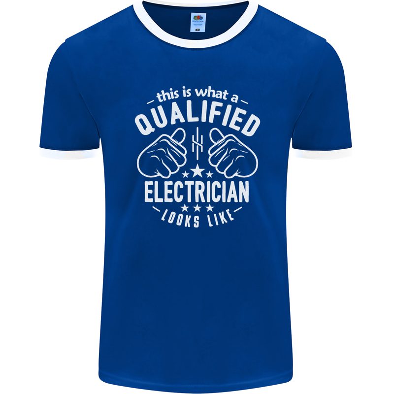 This Is What a Qualified Electrician Looks Like Mens Ringer T-Shirt FotL Royal Blue/White