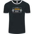 Eat Sleep Train Repeat Gym Training Top Mens Ringer T-Shirt FotL Black/White