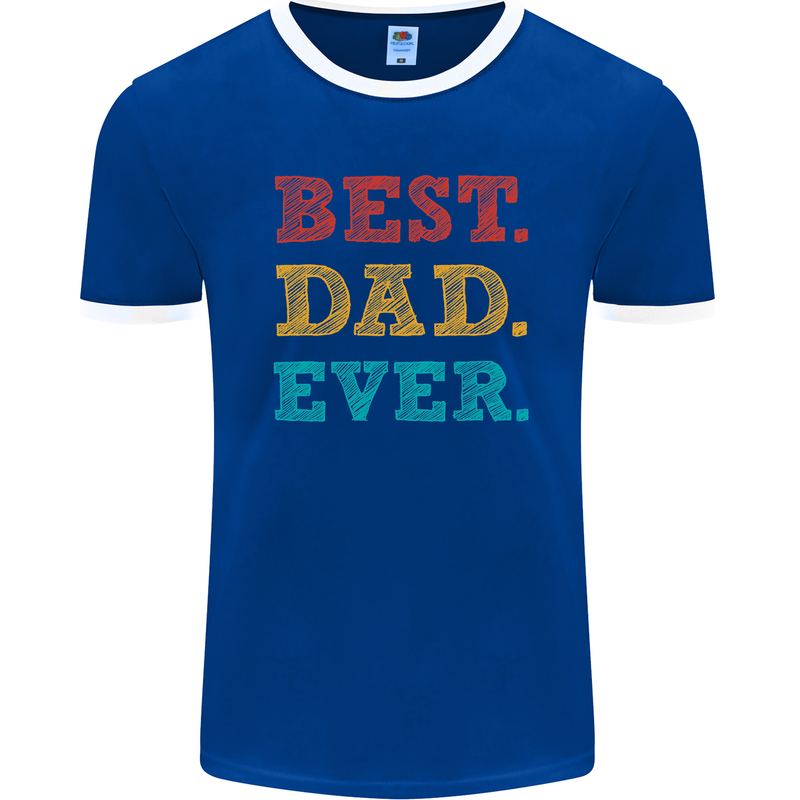 Best Dad Ever Fathers Day Gift Present Mens Ringer T-Shirt FotL Royal Blue/White