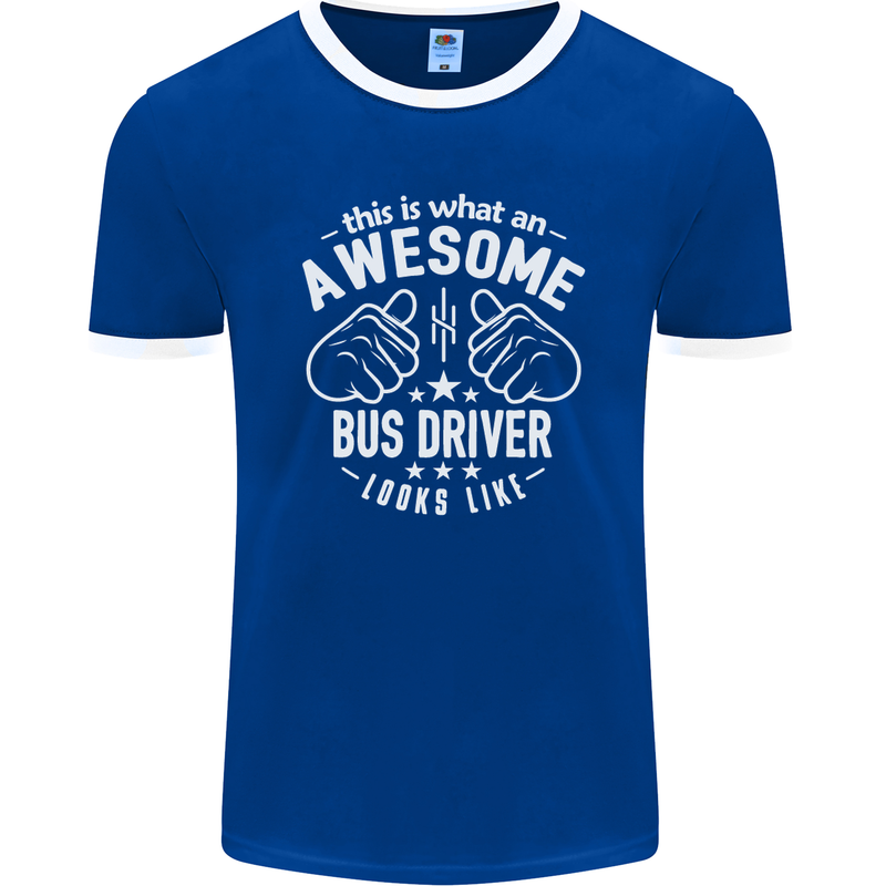 An Awesome Bus Driver Looks Like Mens Ringer T-Shirt FotL Royal Blue/White