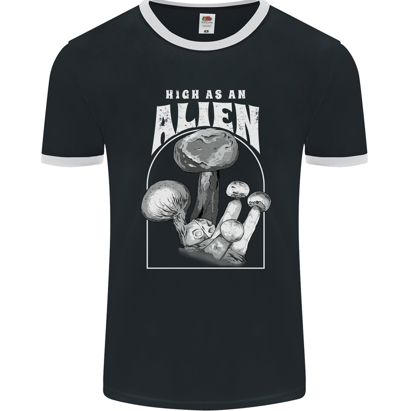 High as An Alien Magic Mushrooms LSD Trippy Mens Ringer T-Shirt FotL Black/White