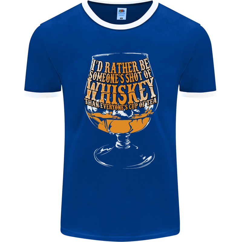 I'd Rather Be Someone's Whiskey Funny Mens Ringer T-Shirt FotL Royal Blue/White