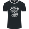 This Is What an Awesome Labourer Looks Like Mens Ringer T-Shirt FotL Black/White