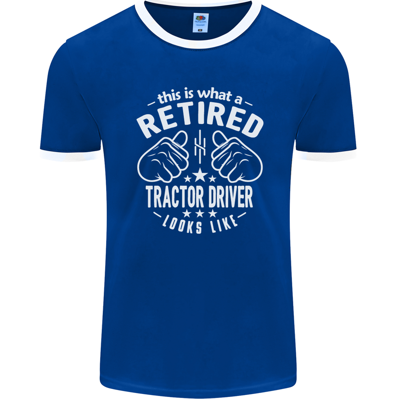 A Retired Tractor Driver Looks Like Mens Ringer T-Shirt FotL Royal Blue/White