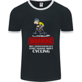 May Start Talking About Cycling Funny Mens Ringer T-Shirt FotL Black/White