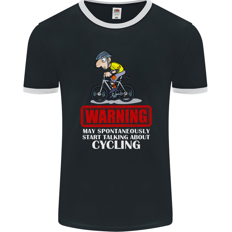 May Start Talking About Cycling Funny Mens Ringer T-Shirt FotL Black/White