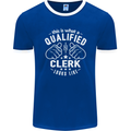 This Is What a Qualified Clerk Looks Like Mens Ringer T-Shirt FotL Royal Blue/White