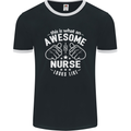 This Is What an Awesome Nurse Looks Like Mens Ringer T-Shirt FotL Black/White