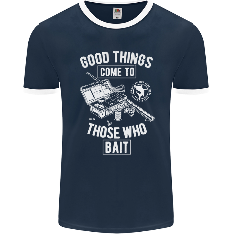 Funny Fishing Those Who Bait Fisherman Mens Ringer T-Shirt FotL Navy Blue/White