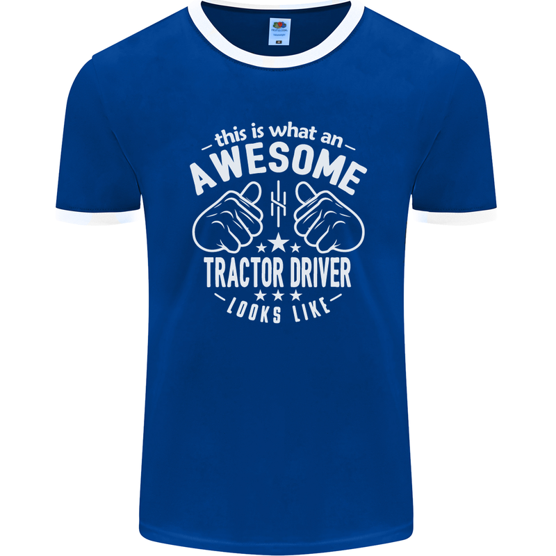 An Awesome Tractor Driver Looks Like Mens Ringer T-Shirt FotL Royal Blue/White