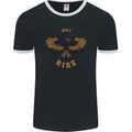 Rising Pheonix Motivational Message Quote Mens Ringer T-Shirt FotL Black/White
