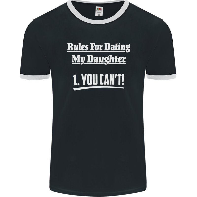 Rules for Dating My Daughter Father's Day Mens Ringer T-Shirt FotL Black/White