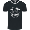 This Is What a Retired Doctor Looks Like Mens Ringer T-Shirt FotL Black/White