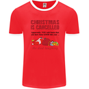 Christmas Is Cancelled Funny Santa Clause Mens White Ringer T-Shirt Red/White