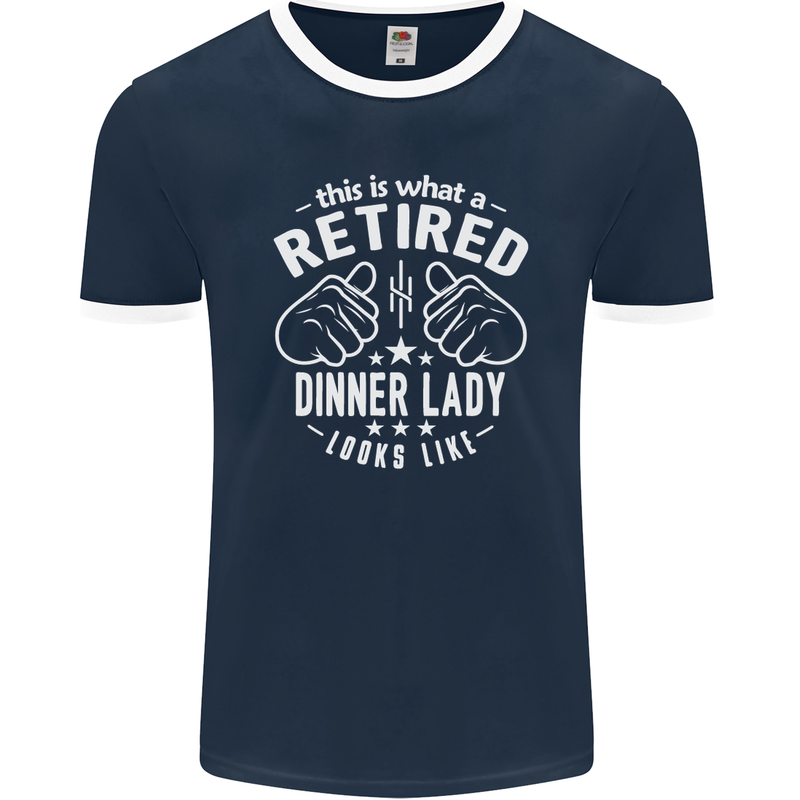 An Retired Dinner Lady Looks Like Mens Ringer T-Shirt FotL Navy Blue/White