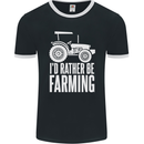 Id Rather Be Farmer Farming Tractor Mens Ringer T-Shirt FotL Black/White