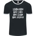 Grandad the Man Myth Legend Funny Mens Ringer T-Shirt FotL Black/White
