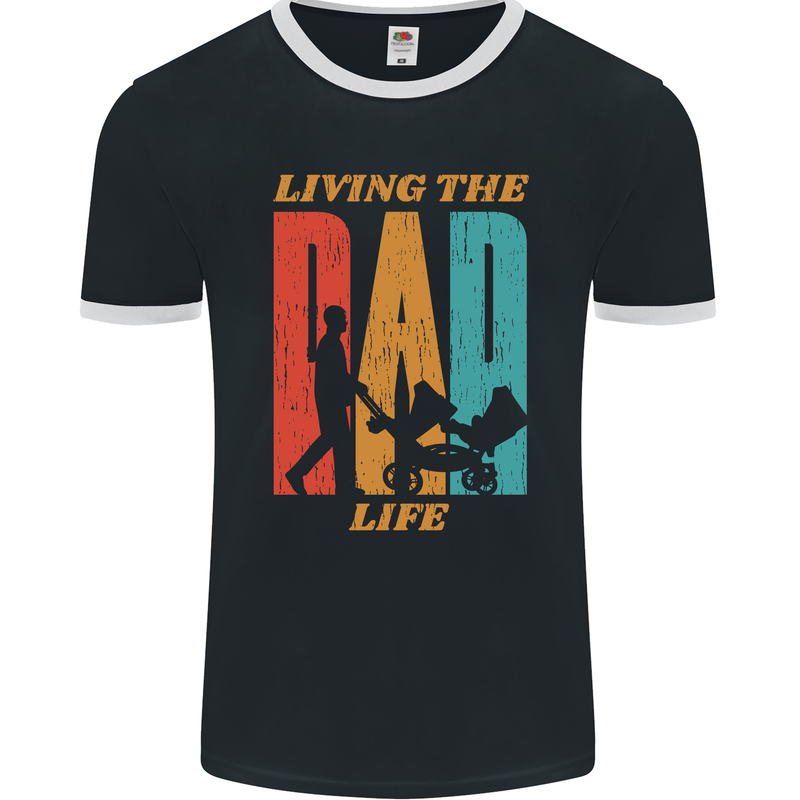 Fathers Day Living the Dad Life Twins Funny Mens Ringer T-Shirt FotL Black/White