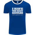 I Have Too Many Guitars Said No Guitarist Ever Mens Ringer T-Shirt FotL Royal Blue/White