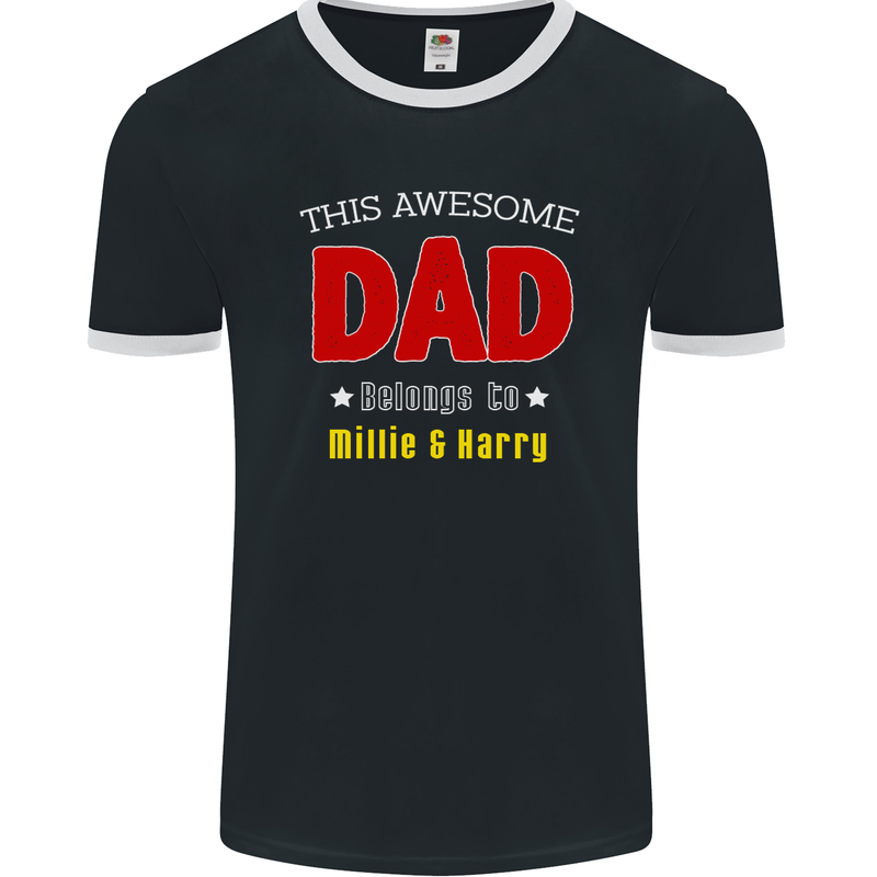 Personalised This Awesome Dad Belongs to Mens Ringer T-Shirt FotL Black/White