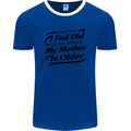 My Mother is Older 30th 40th 50th Birthday Mens Ringer T-Shirt FotL Royal Blue/White