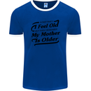 My Mother is Older 30th 40th 50th Birthday Mens Ringer T-Shirt FotL Royal Blue/White